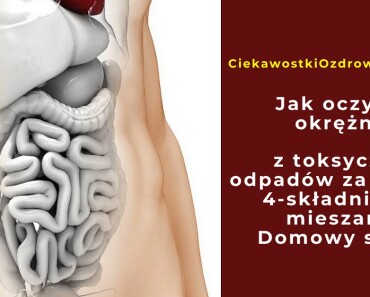CiekawostkiOzdrowiu.pl-oczyszczenie-okreznicy-domowy-sposob